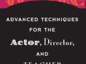 Advanced Techniques for Actors